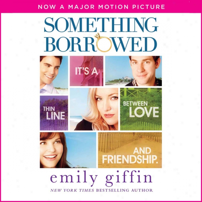 Something Borrowed (unabridged)