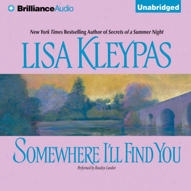 Somewhere I'll Find You (unabridged)