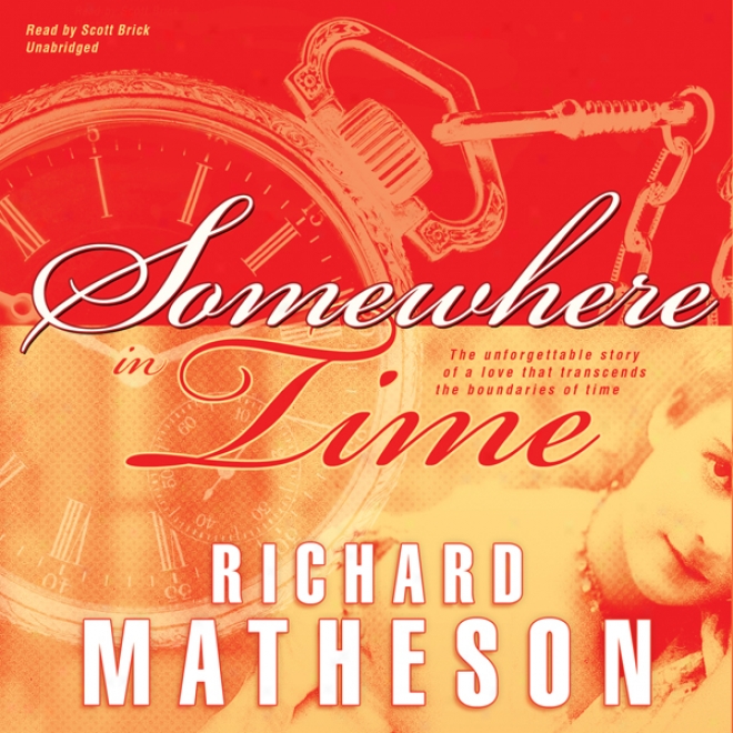 Somewhere In Time (unabridged)