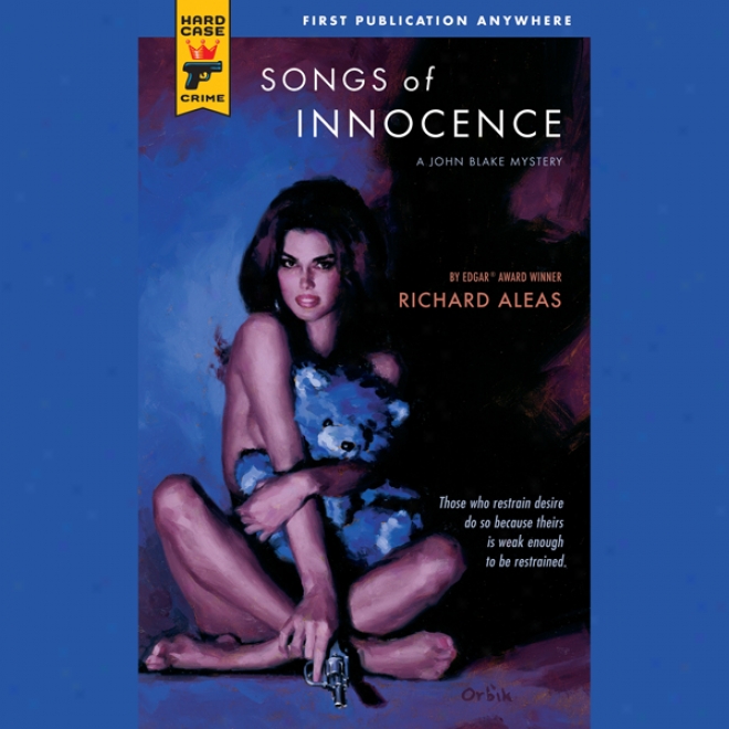 Songs Of Innocence: A John Blake Mystery (unabridged)