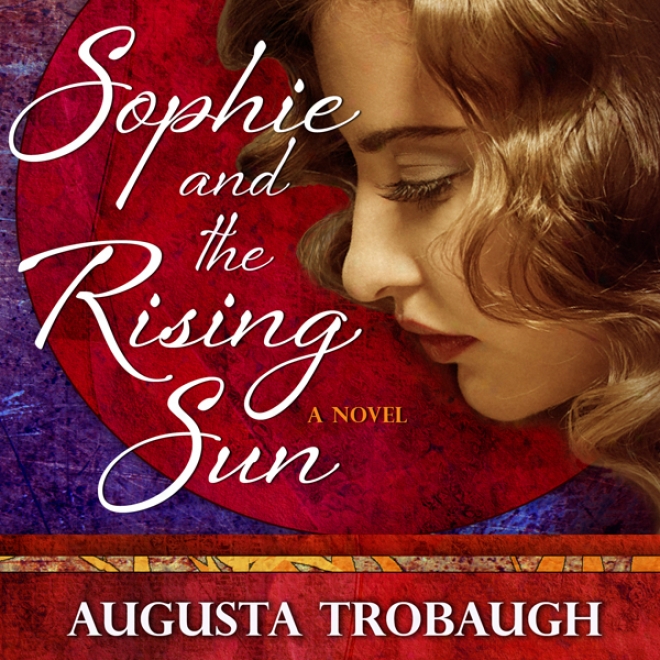 Sophie And The Rising Sun (unabridged)