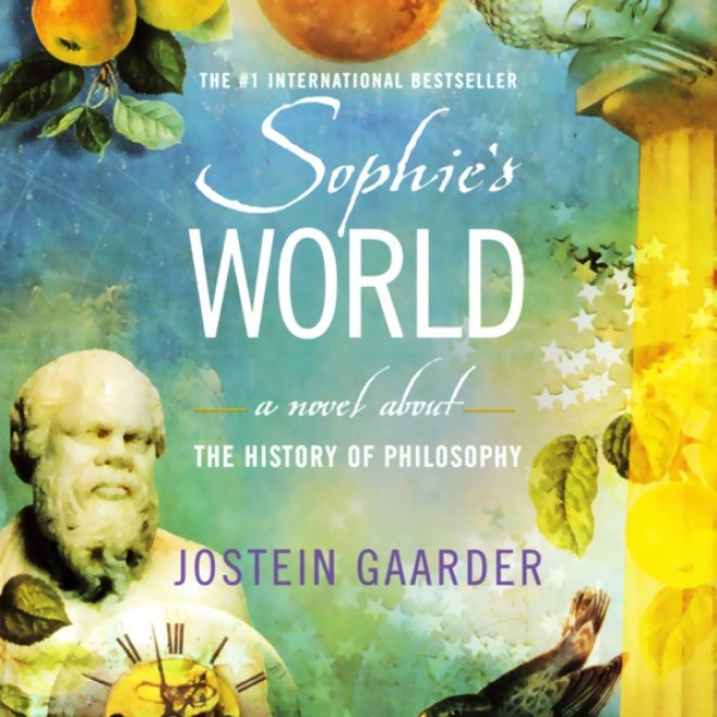 Sophie's World: A Novel About The History Of Philosophy (unabridged)