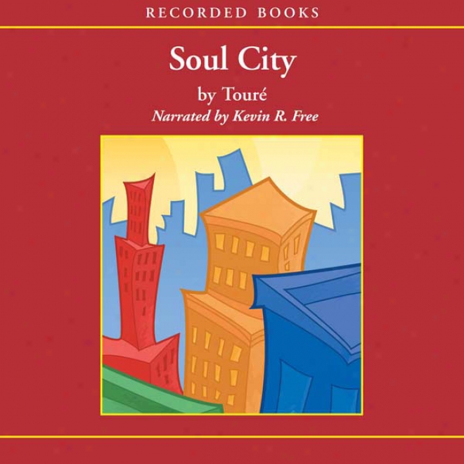 Soul City (unabridged)