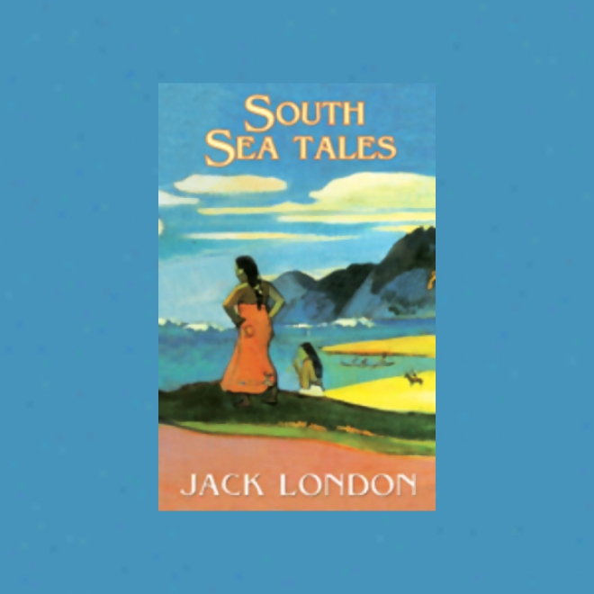 South Sea Tales (unabridged)