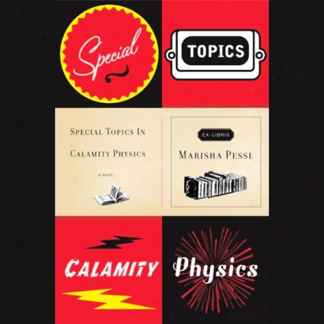 Special Topics In Calamity Physics (unabridged)