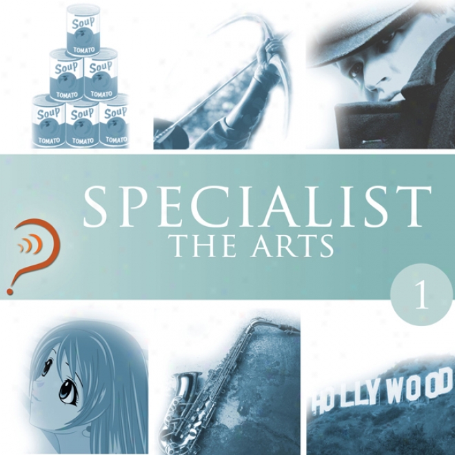 Specialist: The Arts, Volume 1 (unabridged)