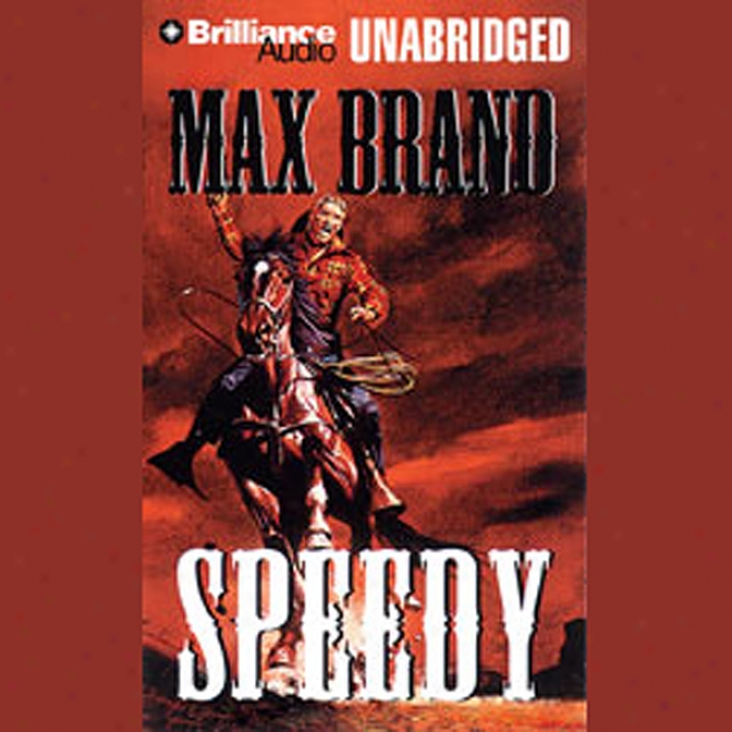 Speedy (unabridged)