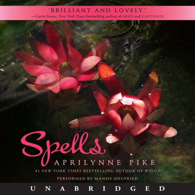 Spells (unabridged)