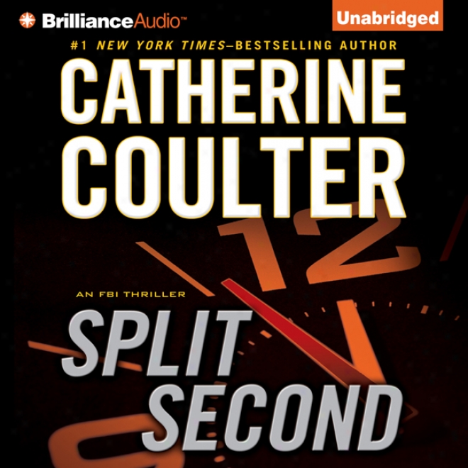 Split Second: An Fbi Thriller (unabridged)