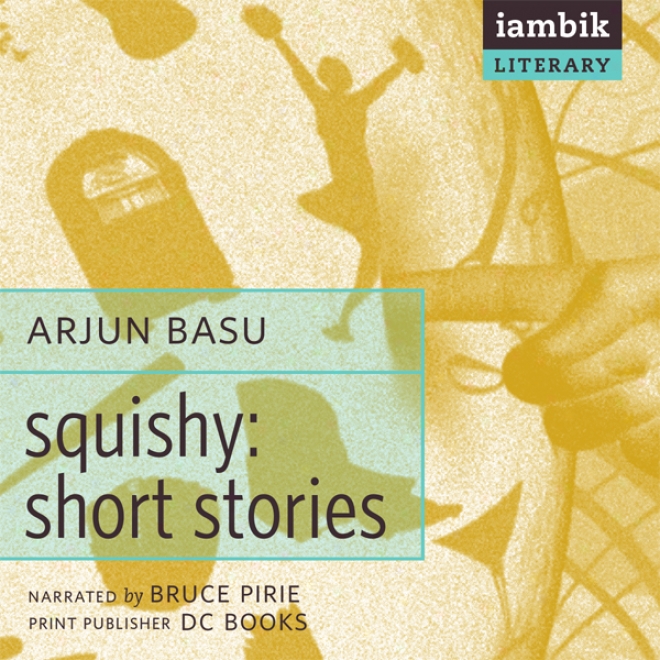Squishy: Narrow Stories (unabridged)