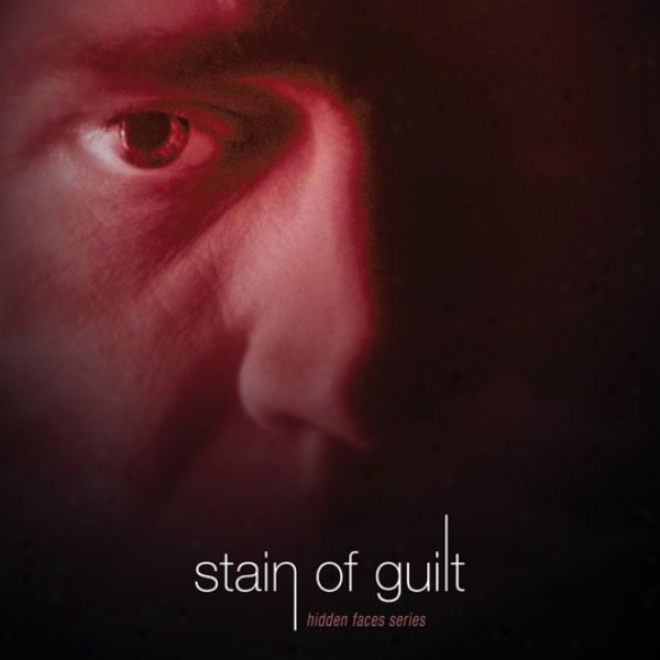 Stain Of Guilt (unabridged)