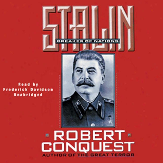 Stalin: Breaker Of Nations (unabridged)