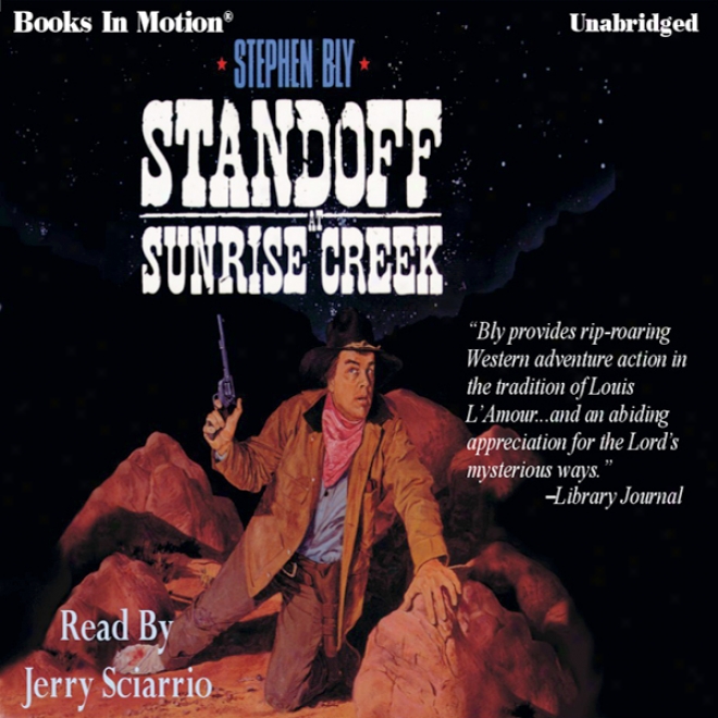 Standoff At Sunrise Inlet: The Legend Of Stuart Brannon #4 (8nabridged)