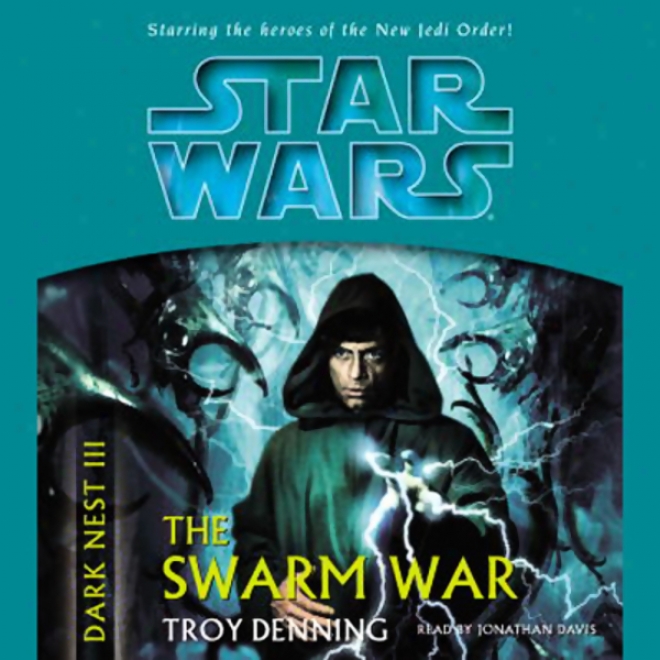 Star Wars: Dark Nest, Power 3: The Swarm War