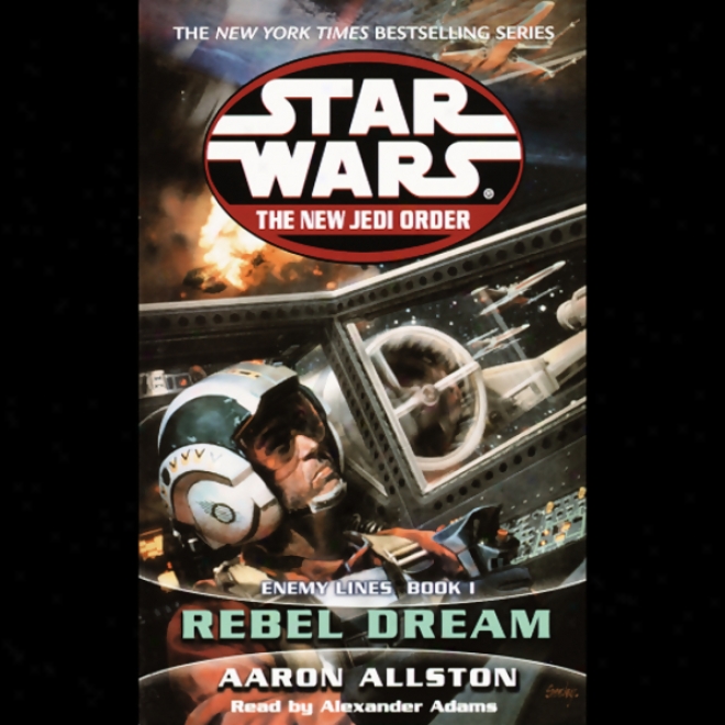 Star Wars: The New Jedi Order: Enemy Lines I: Rebel Dreams