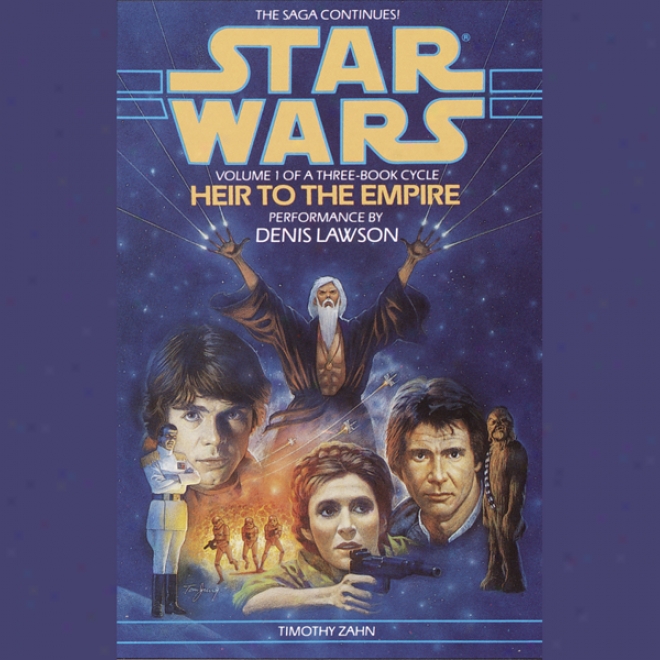 Star Wars: Teh Thrawn Trilogy, Book 1: Heir To The Empire