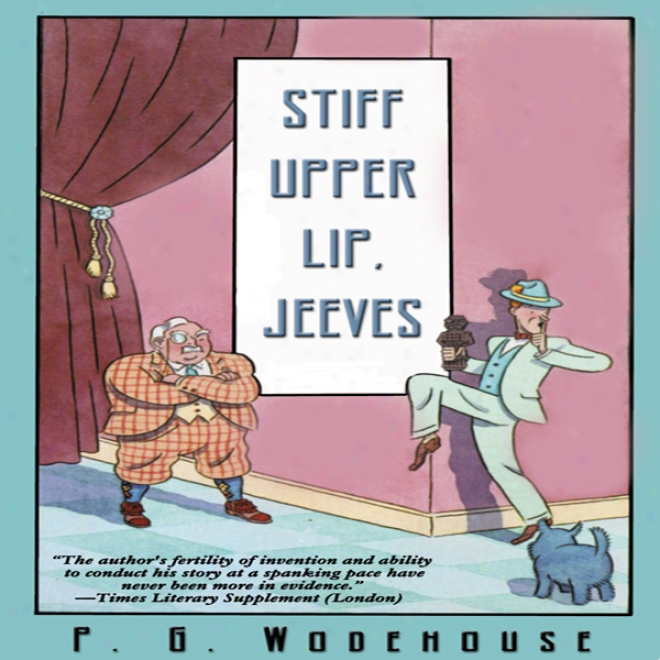 Stiff Upper Lip, Jeeves (unabridged)