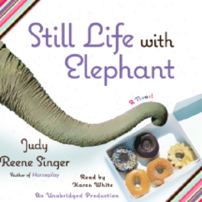 Still Life With Elephant (unabridged)