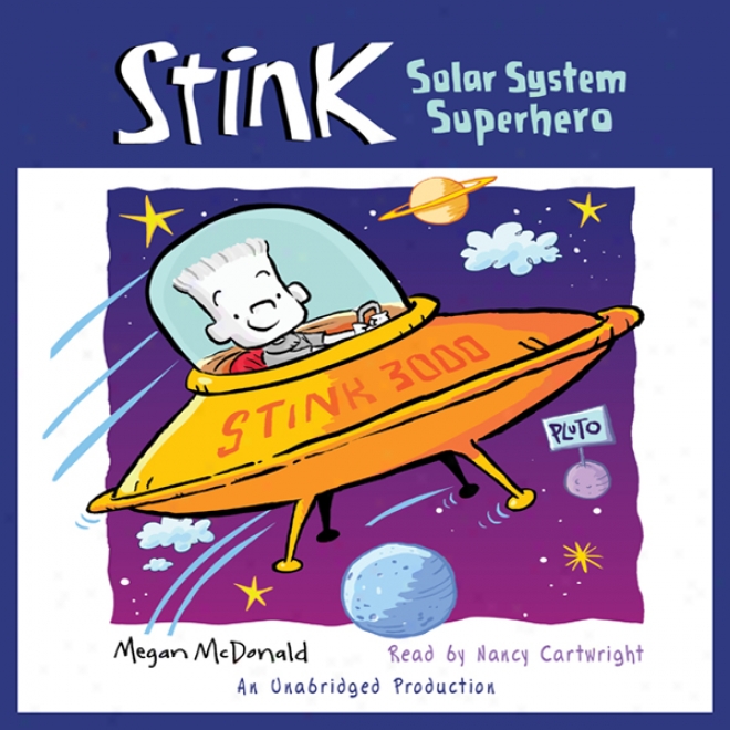 Stink: Solar System Superhero, Book 5 (unabridged)