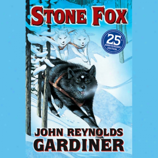 Stone Fox (unabridged)