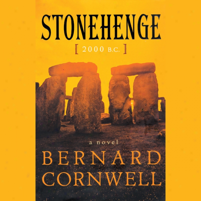 Stonehenge: 2000 B.c. (unabridged)