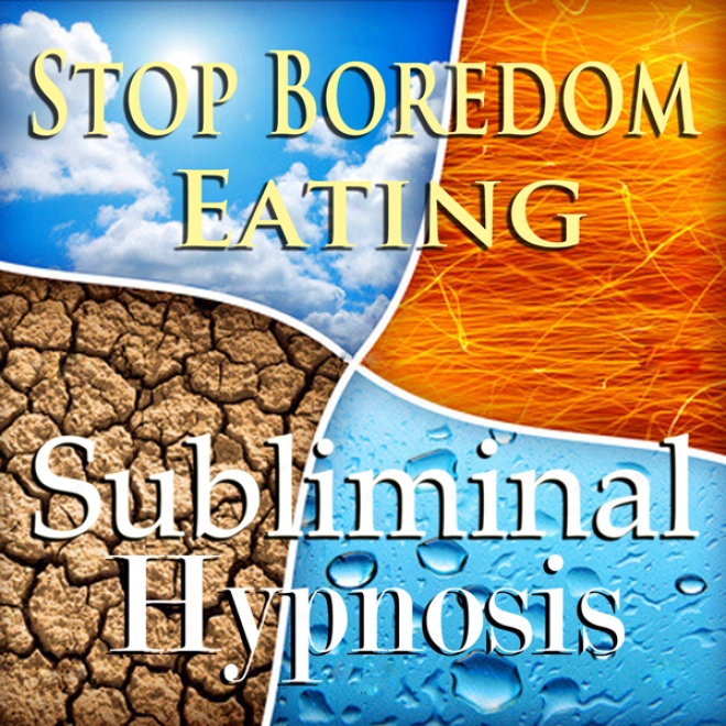 Stop Boredom Eating Subiiminal Affirmations: Energy & Self-control, Appetite Control, Solfeggio Tones, Binaural Beats, Self Help Meditation