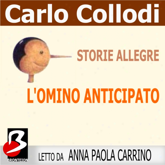 Storie Allegre: L'omino Anticipato [mdrry Tales: The Little Man In Advance] (unabridged)