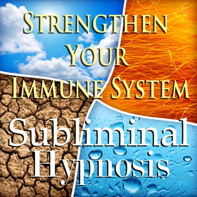 Strengthen Your Immune Systme Subliminal Affirmations: Healthy Coices, Inner Strength, Solfeggio Tones, Binaural Beats, Self Help Mefitation