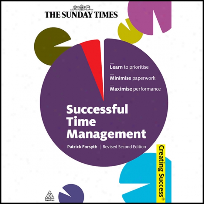 Successful Time Management: Creating Prosperity Seriea (unabridged)