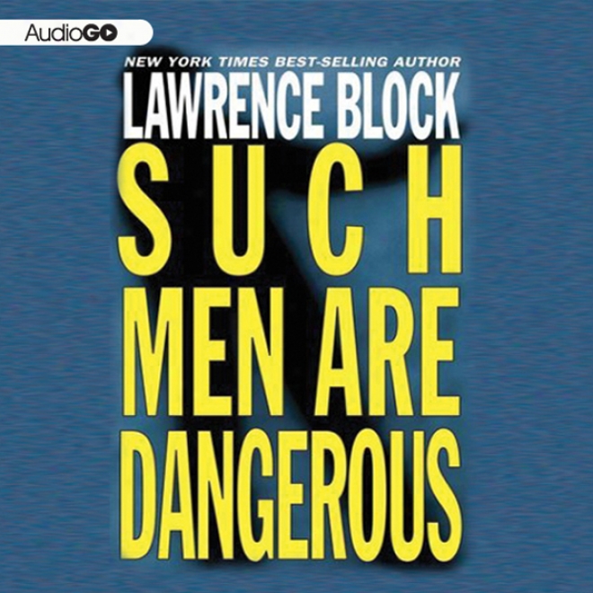 Such Men Are Dangerous (unabridged)