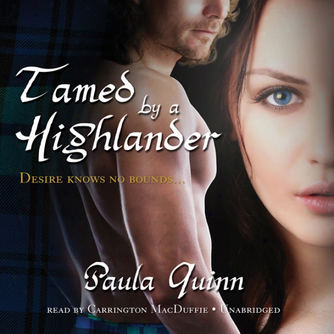 Tamed By A Highlander: The Children Of The Mist Series, Book 3 (unabridged)