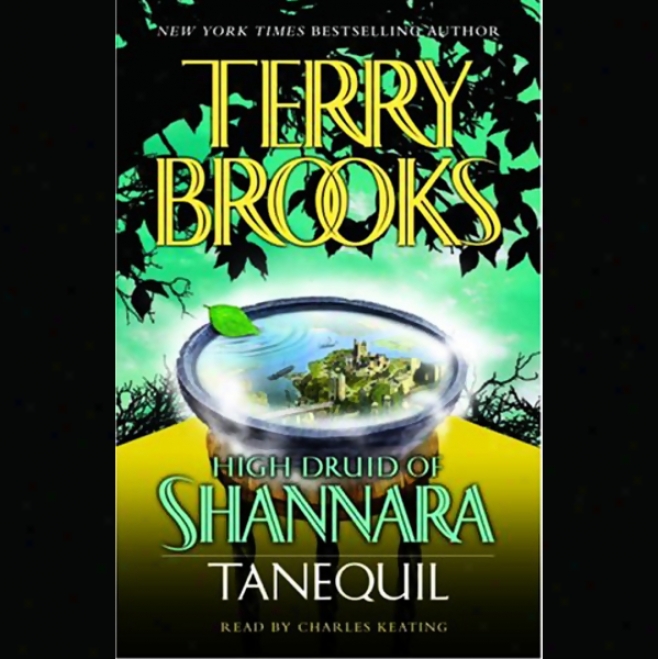 Tanequil: High Druid Of Shannara, Book 2