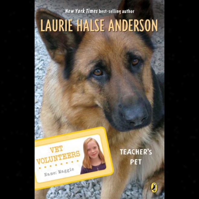 Teacher's Pet: Vet Volunteers (unabridged)