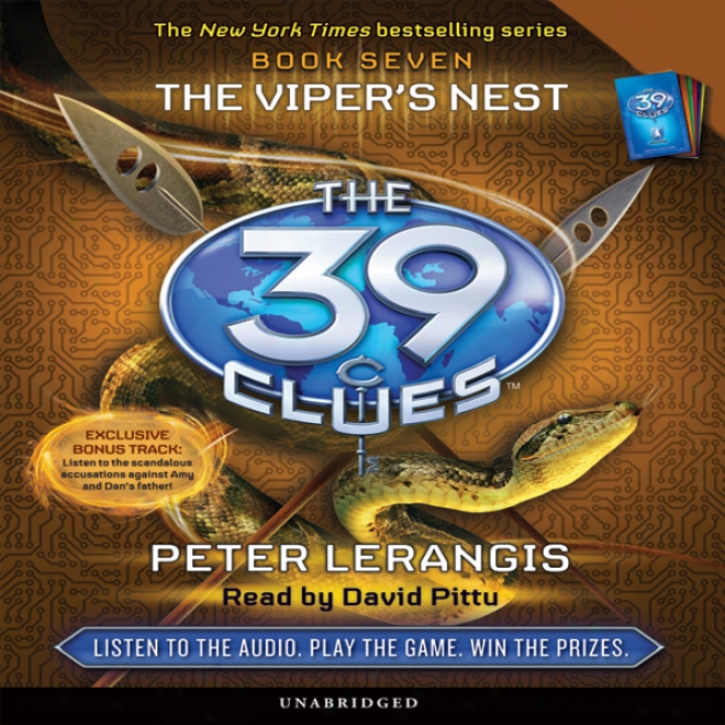 The 39 Clues, Book 7: The Viper's Nest (unabridged)