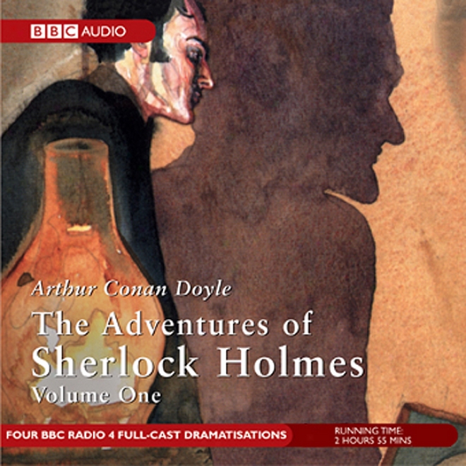 The Adventures Of Sherlock Holmes, Volume 1 [dramatised]