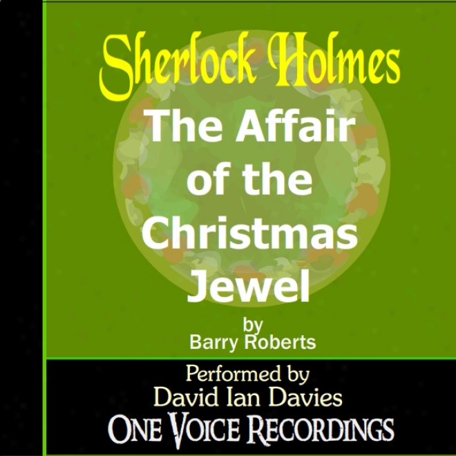 The Affair Of The Chriqtmas Jewel (unabridged)