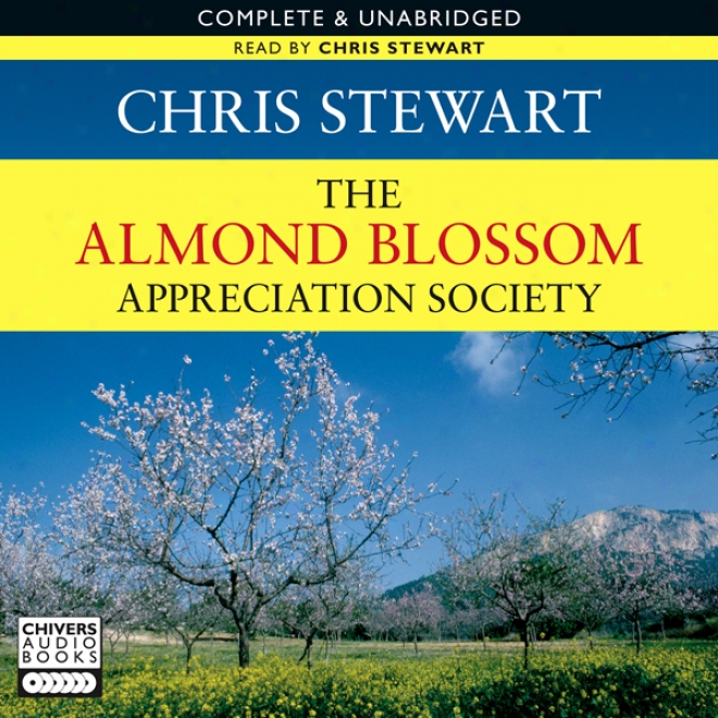 The Almond Blossom Appreciation Society (unabridged)