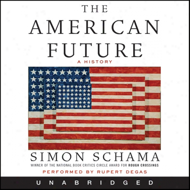 The American Future: A History (unabridged)