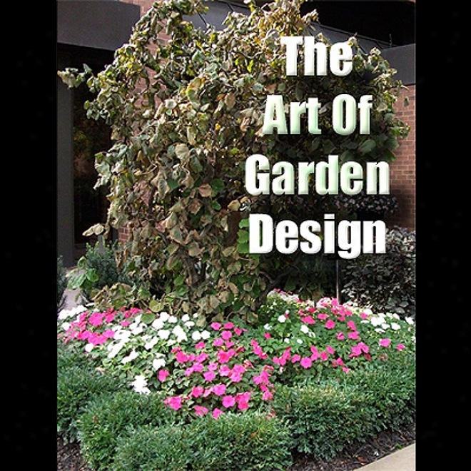 The Art Of Garden Design (unabridged)