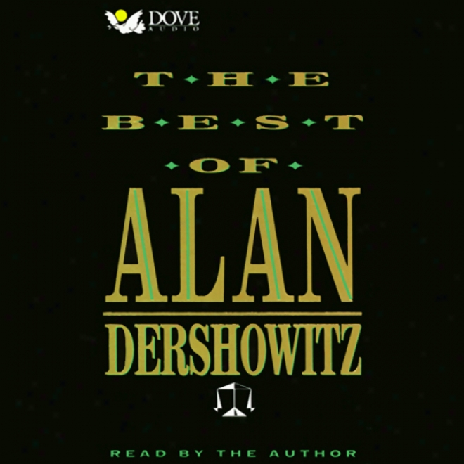 The Best Of Alan Dershowitz