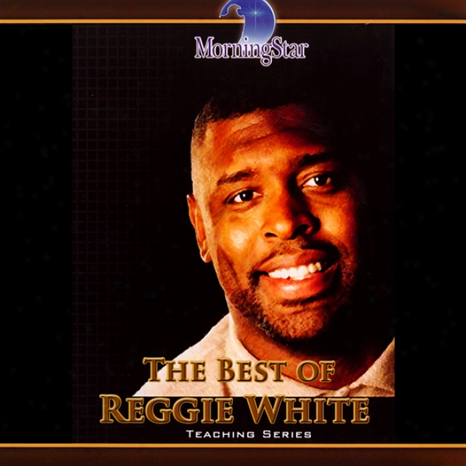 The Best Of Reggie White
