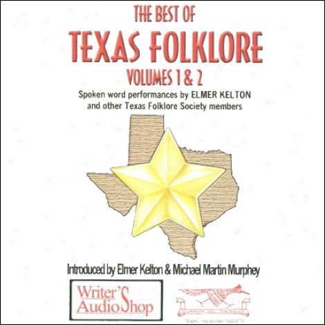 Te Best Of Texas Folklore: Volumes 1 & 2