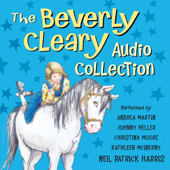 The Beverly Cleary Audio Collectino (unabridged)