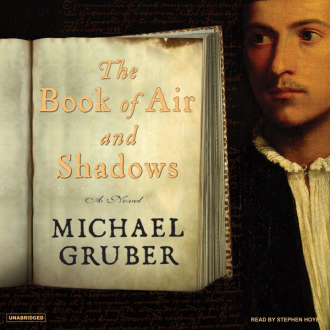 The Book Of Air And Shadows: A Tale (unabridged)