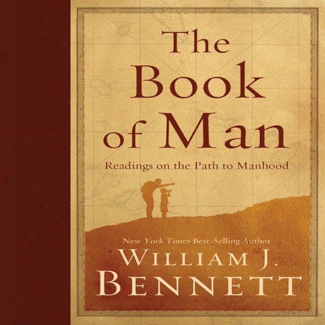 The Book Of Piece : Readings On The Path To Manhood (unabridged)