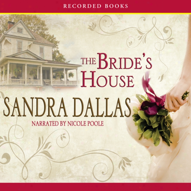 The Bride's House (unabridged)