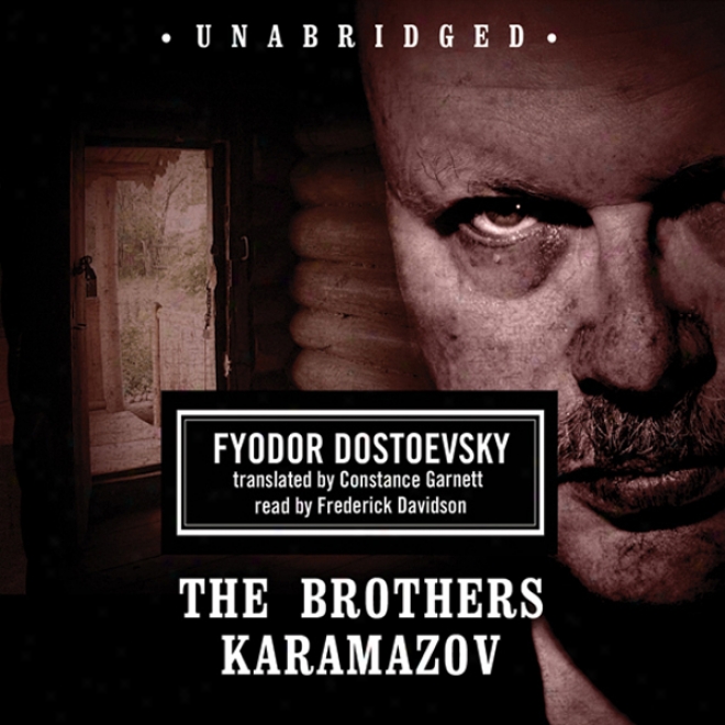 The Brothers Karamazov (unabridged)