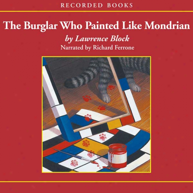 The Burglar Who Painted Likely Mondrian (unabridegd)