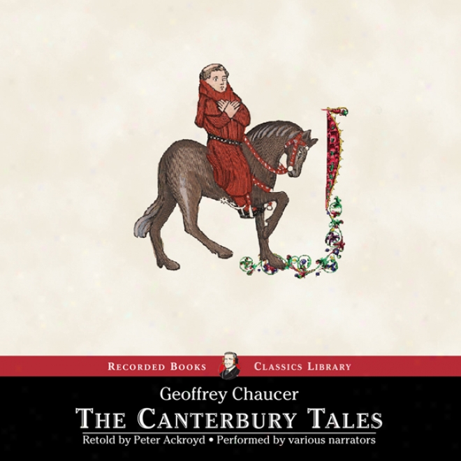The Canterbury Tales: A Retelling (unabridged)
