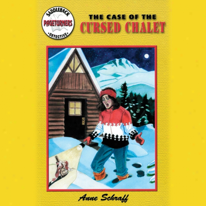 The Case Of The Cursed Chalet: Pageturners (unabridged)